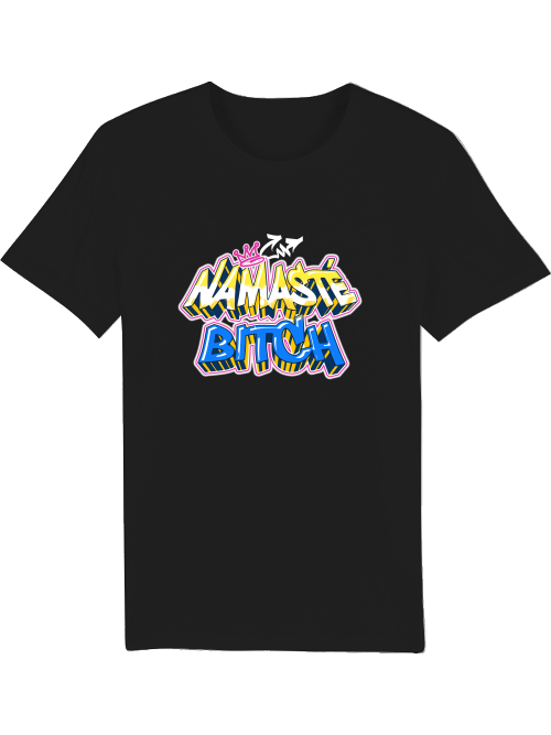 Namaste Bitch Graffiti Shirt