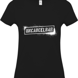 UNCANCELBAR T-Shirt Frauen schwarz